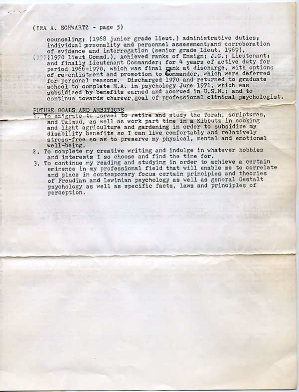 Note the phrase '. . . indulge in whatever hobbies and interests I so choose and find the time for.'